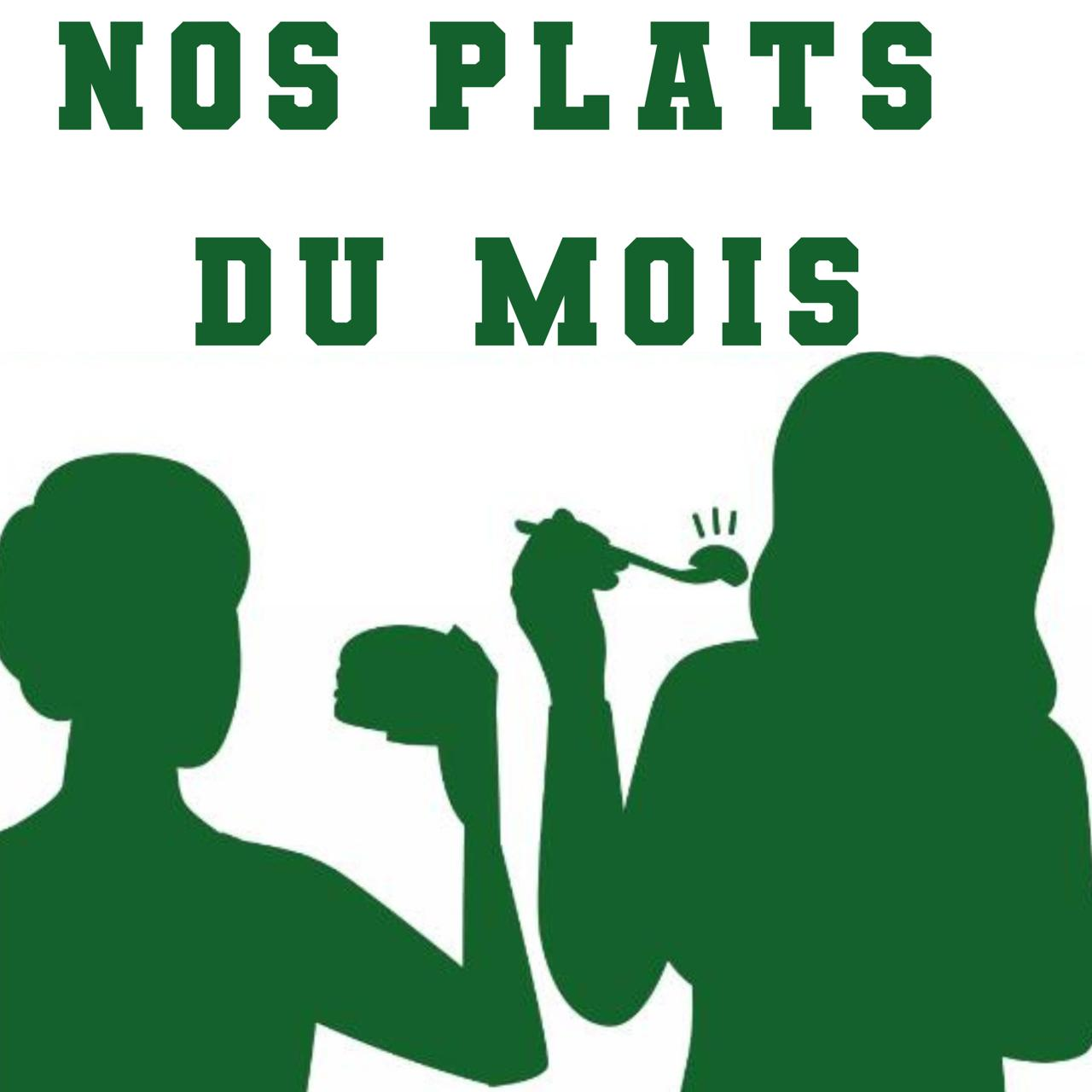 Découvrez nos plats du mois